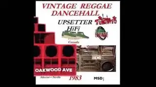 Foundation Reggae Dancehall Upsetter Hi Fi 1983 Toronto OAKWOOD AVE