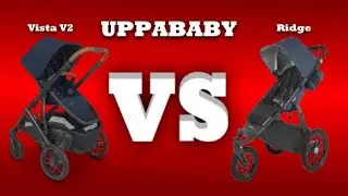 Uppababy Vista V2 vs Uppababy Ridge: Mechanics, Comfort, Use