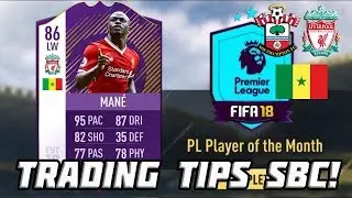 FIFA 18 SBC TRADING TIPS! SADIO MANE
