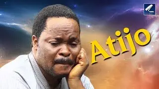 ATIJO | LATEST 2016 YORUBA NOLLYWOOD MOVIE