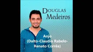 Douglas Medeiros - Anjo
