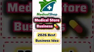 Medical Store Business Ideas | मेडिकल स्टोर बिजनेस आइडिया | Low Investment High Profit 💊 #2026