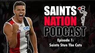 Saints Stun The Cats | Saints Nation Podcast | Episode 1