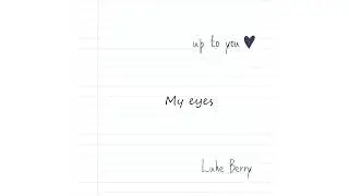 Up to You - Luke Berry (Official Audio & Lyrics)