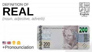REAL meaning, definition & pronunciation | What is REAL? | How to say REAL