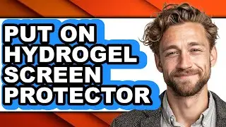 How to Put on Hydrogel Screen Protector (updated)