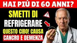 Smetti di Refrigerare Questi 5 Alimenti Comuni! Causano Cancro, Demenza e Infiammazione.