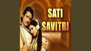 Satyavan Savitri Part 1