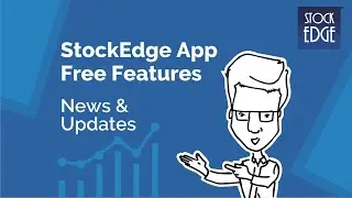 StockEdge App Free Features - News & Updates