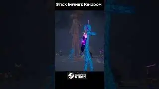 Stick Infinite Kingdom | Story Trailer #steamgameplay