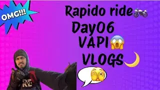 Rapido rider! Vapi Motovlogs Day05Mohitrajvlogs 250 earning 😱