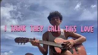 I think they call this love - Elliot James Reay