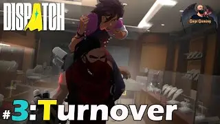 Dispatch: Эпизод 3 - TURNOVER - Месть Девушки с пончиками! (Без цензуры, 18+)