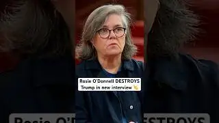 Rosie O&rsquo;Donnell DESTROYS Trump #rosieodonnell #trump #democrats