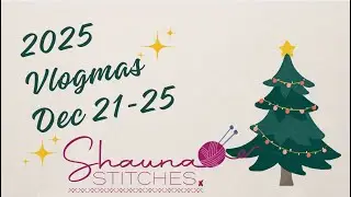 Vlogmas 2025 - December 20-25