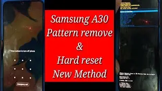 Samsang  A30 pattern unlock & Hard reset