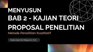 Menyusun Bab 2 - Proposal Penelitian