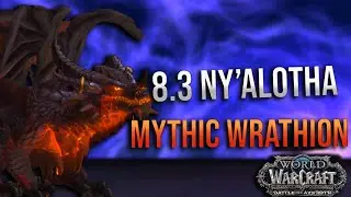 8.3 - Ny'alotha, the Waking City! Mythic Wrathion Kill! Affliction Warlock POV!