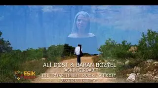 Ali Dost & Baran Bozyel - Aşkın Girdabı (Official Video)