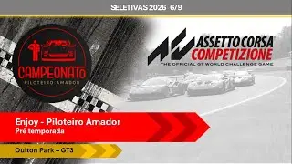 ENJOY SELETIVA 2026 6/9 Oulton Park GT3 | Piloteiro Amador 🏁 Categoriza&ccedil;&atilde;o Pr&eacute; Temporada
