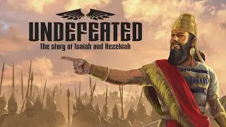 Undefeated—The Story of Isaiah and Hezekiah