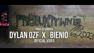 Dylan OZF x Bienio - Produktywnie prod. Dj Gondek (Official Video)