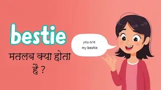 BESTIE Meaning in Hindi | What does Bestie mean? | Internet Slang Explained | Vocabulary 2026
