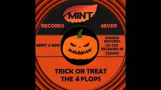 TRICK OR TREAT, The 4 Flops, (CD Cut) Released in 2000
