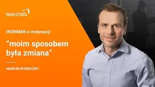 Motywacja - Odcinek 8 - Co zrobić gdy w głowie mamy tylko 