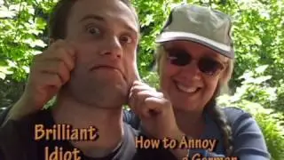 How to Annoy a German