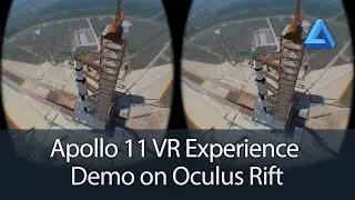 Apollo 11 VR Experience Demo on Oculus Rift