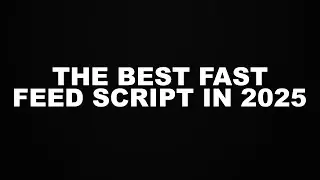 Gota.io The Best Fast Feed Script in 2025