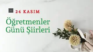 En Güzel Öğretmenler Günü Şiirleri
