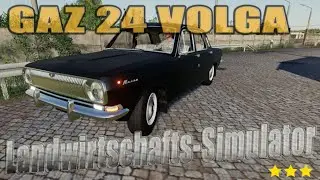 LS19 Modvorstellung  : GAZ 24 VOLGA V1.0.0.0 Ls19  Mods