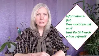 Informationsflut Was macht sie mit uns
