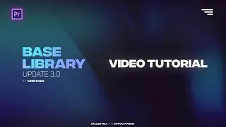 BASE Library 3.0 for Premiere Pro - New Tutorial | NEW UPDATE
