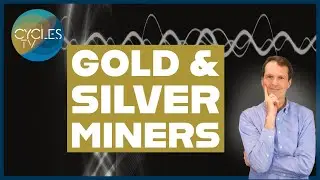 Gold & Silver Miners - Market Cycles | Market Cycles Report: Sept 02