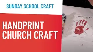 Handprint Church Craft for Practice What You Preach