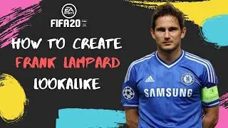 How to Create Frank Lampard (Player) - FIFA 20 Lookalike for Pro Clubs