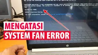 HOW TO SOLVE CPU FAN ERROR ON A LAPTOP