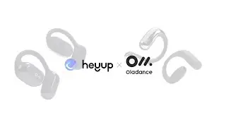 The Future of Open-Ear Audio - Heyup x Oladance