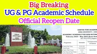 Anna University UG/PG New Academic Schedule Published - College Reopen Official Updates 🤩