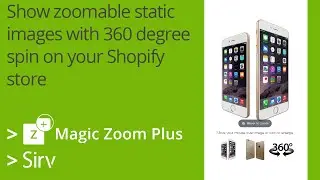 Shopify: How to display both product image zoom & 360 spins