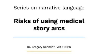 Risks of using medical story arcs