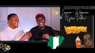 Laycon - Wagwan (Lyric Video) [REACTION VIDEO]