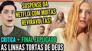 As Linhas Tortas de Deus | Critica + FINAL EXPLICADO - A Alice era maluca?