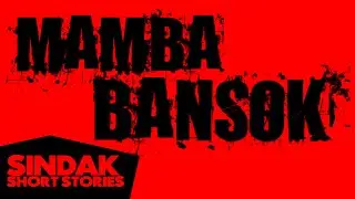 Short Tagalog Horror Story - MAMBABANSOK | Compilation of Real Paranormal Experiences | SINDAK