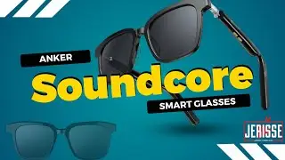 Experience an Innovative Fusion of Audio and Style - Unboxing the Anker Soundcore Smart Glasses.