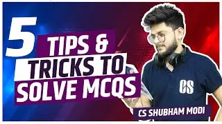 5 Tips & Tricks to Solve MCQs in CSEET Exam