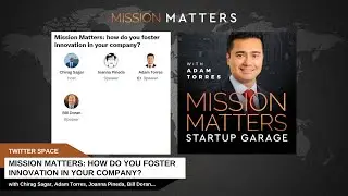 Mission Matters: How do you Foster Innovation in your Company?